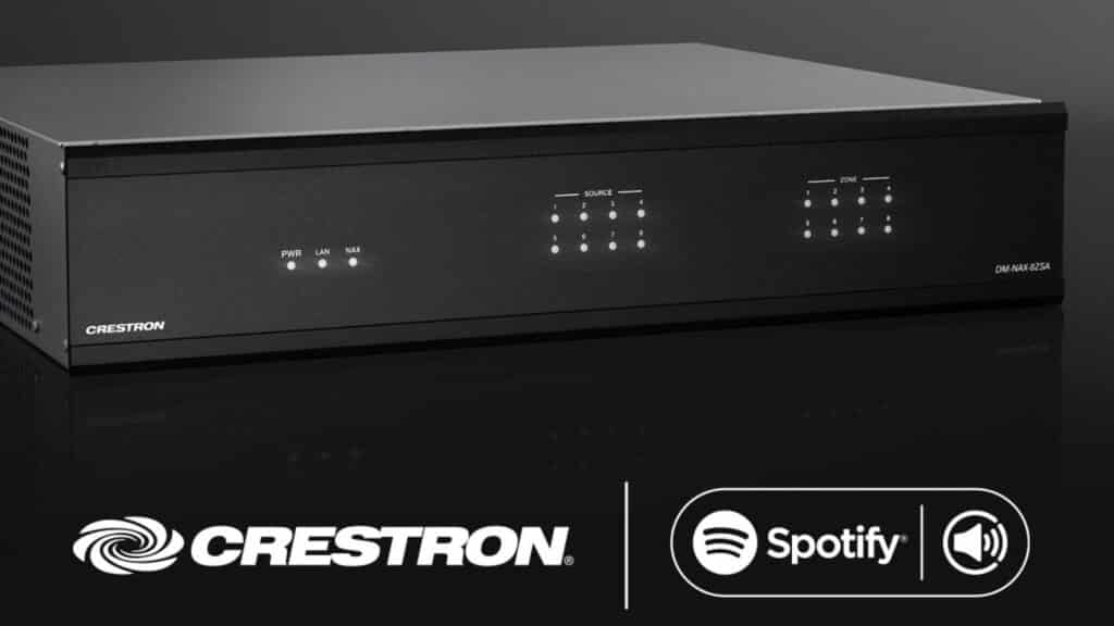 Spotify Connect Now Available with Crestron DM NAX 8Zone Streaming