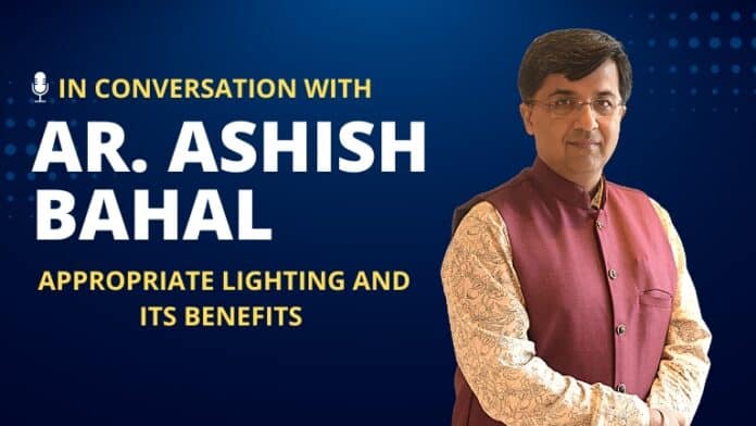 In Conversation With Ar. Ashish Baha;