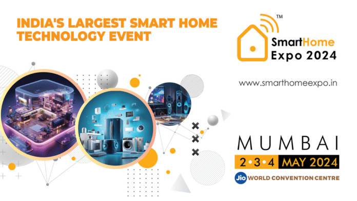 Smart Home Expo Returns for its 5th Edition in Mumbai, May 2024